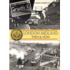 London Midland Then and Now