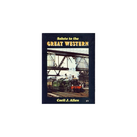 Salute to the Great Western