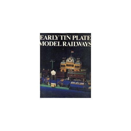 Early Tin Plate Model Railways