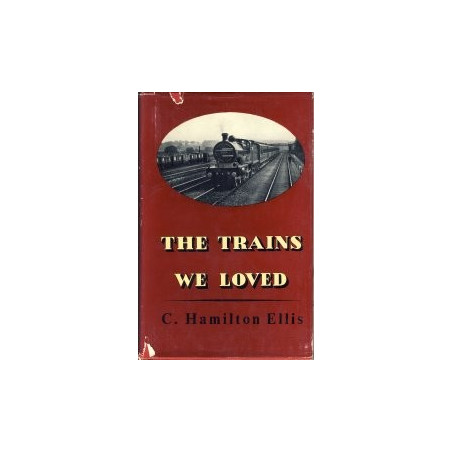 The Trains We Loved