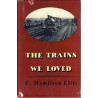 The Trains We Loved