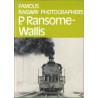 Famous Railway Photographers - P. Ransome Wallis