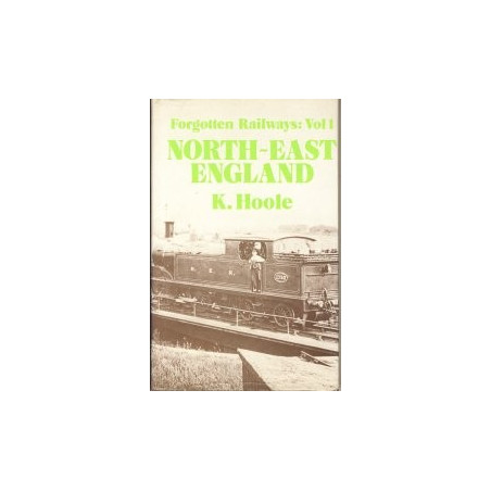 Forgotten Railways Vol1 North-East England