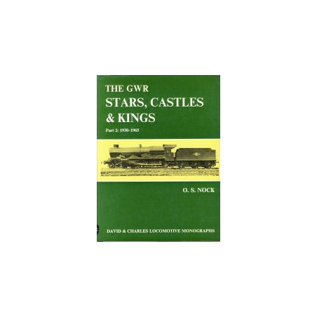 GWR Stars, Castles and Kings Part 2: 1930-1965