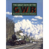 The Great Days of the GWR