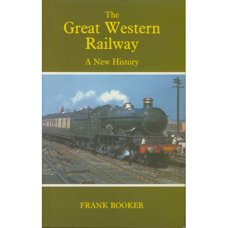 The Great Western Railway - New History