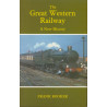 The Great Western Railway - New History