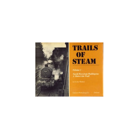 Trails of Steam Volume 1