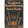 Standard Screw Threads and Twist Drills