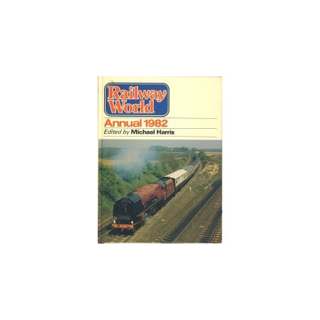 Railway World Annual 1982