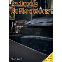 Railway Reflections No.21