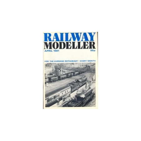 Railway Modeller 1981 April