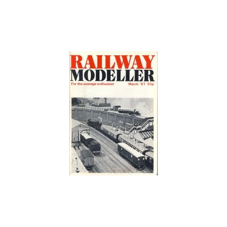 Railway Modeller 1981 March