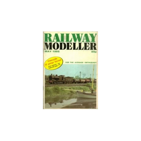 Railway Modeller 1985 May