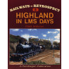 Railways in Retrospect 2 Highland in LMS Days