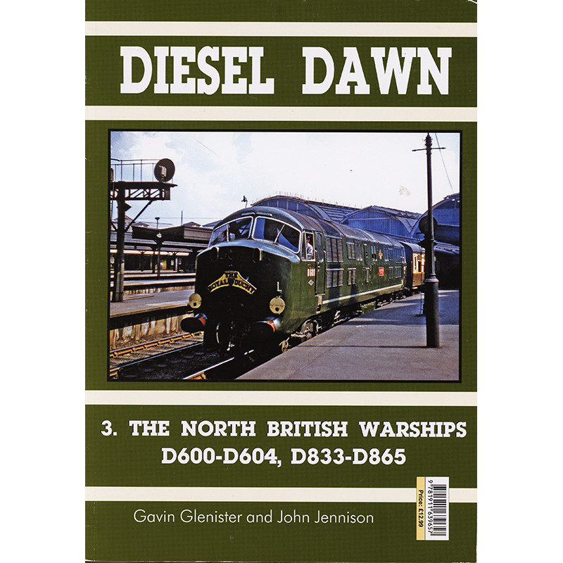 Diesel Dawn 3 North British Warships D6xx D8xx