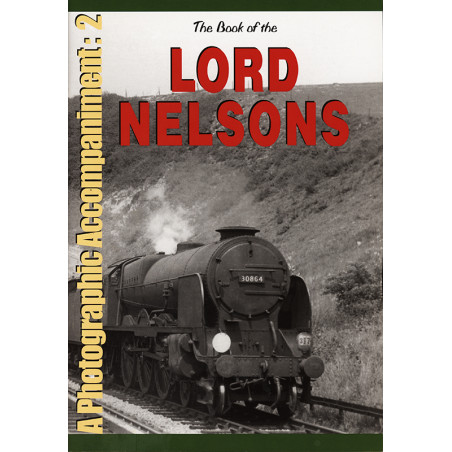 Book of the Lord Nelson 4-6-0s