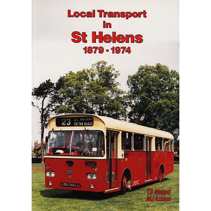 Local Transport in St Helens 1879-1974