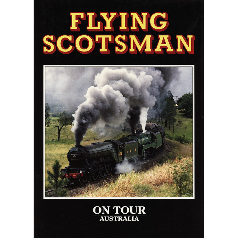 Flying Scotsman on Tour Australia