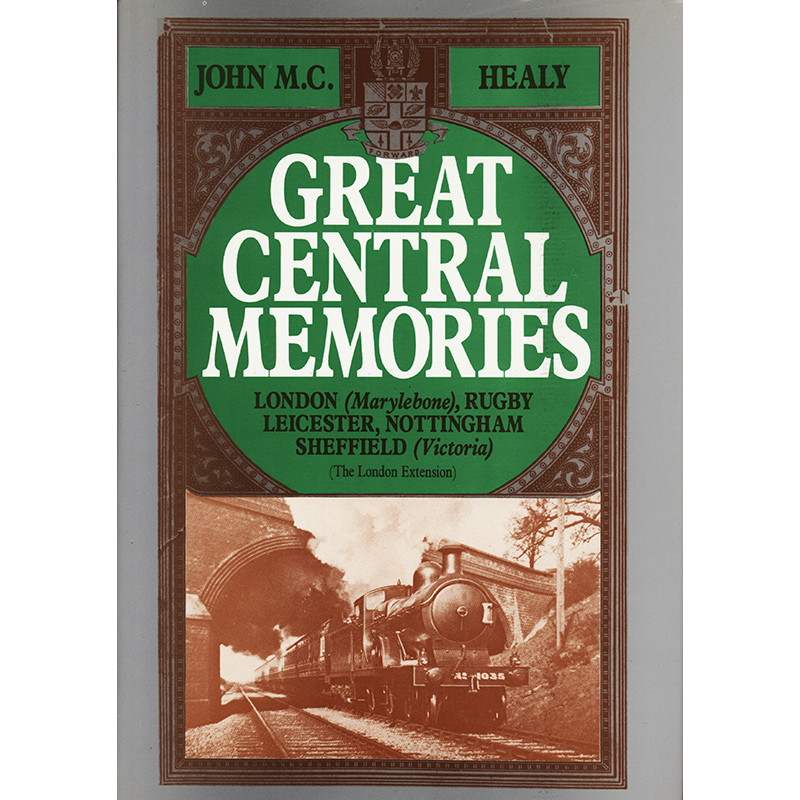 Great Central Memories