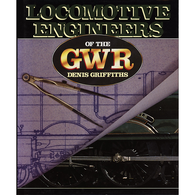 Locomotive Engineers of the GWR