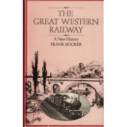 The Great Western Railway - New History